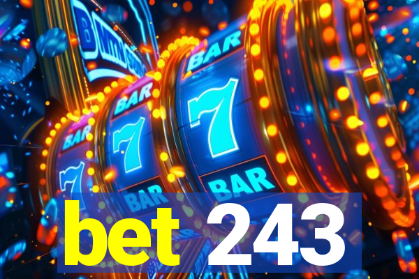 bet 243